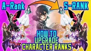 How to UPGRADE your characters from A-RANK to S-RANK! TALENT SHUFFLE! | Crossing Void Global
