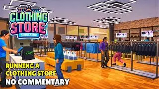 Clothing Store Simulator Gameplay Walkthrough | No Commentary - LONGPLAY