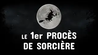 LE 1ER PROCÈS DE SORCIÈRE À PARIS