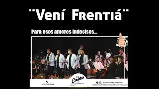 VENI  FRENTIA - EL COMBO DE LAS ESTRELLAS - VIDEO OFICIAL