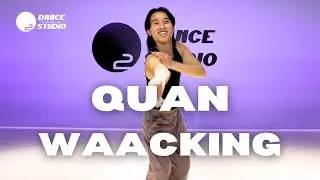 QUAN WAACKING | O2 DANCE STUDIOS