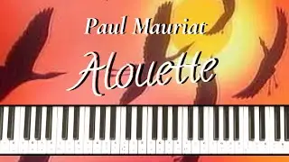 ALOUETTE | Paul Mauriat | Жаворонок из передачи В мире животных | Ariel Ramirez | Рамирес | Пианино