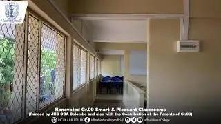 Recently Renovated Gr.09 Smart & Pleasant Classrooms