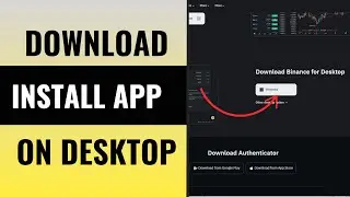 How To Download & Install Binance App On Desktop/pc