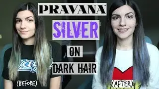 How To: Pravana Silver on Dark Hair | Silver/Grey Hair