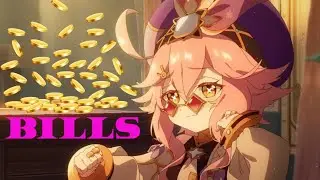 BILLS - DORI X GENSHIN IMPACT [[AMV/GMV]]