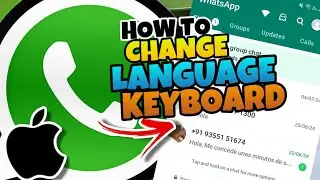 👉 HOW to CHANGE LANGUAGE in WHATSAPP Keyboard IPHONE 🔥