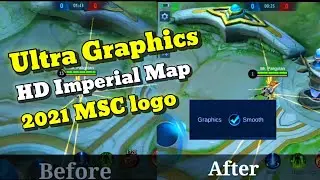 Ultra Graphics Imperial Map | MLBB 2021 Script Map MSC