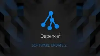 Depence² | Software Update 2.2 | Highlights