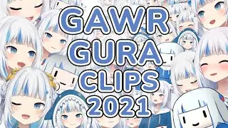 GURA CLIPS of 2021