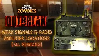 All Weak Signals & Radio Amplifier Locations (All Regions) - Call of Duty Zombies Outbreak