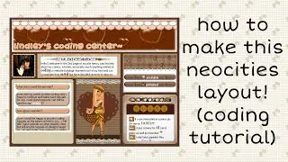 how to make this neocities layout - html & css tutorial