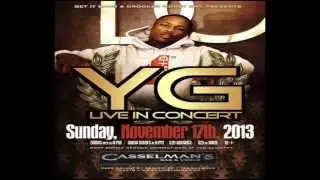 YG (LIVE) NOV 17th, 2013 DENVER, CO @CASSELMANS