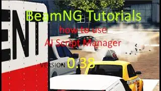 BeamNG  Script AI Manager Tutorial (Latest version)
