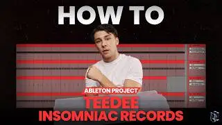 How To Make UK Minimal House Like TEEDEE (+ Ableton Template Project)