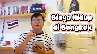 Living Cost Tinggal di Bangkok 🇹🇭 | How Much I spend in a Month
