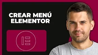 Cómo Crear un Menú en Elementor | (Rápido y Fácil 2024)