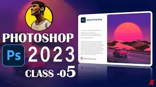Adobe Photoshop 2023 for Beginners - Class 5 - Restoration & Retouching