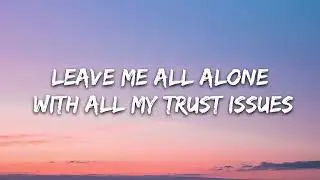 Astrid S - Trust Issues (Lyrics / Lyric Video)