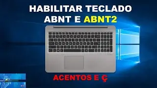 Como Mudar o Layout do Teclado para ABNT2 ou ABNT