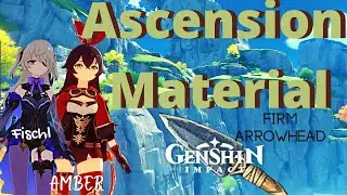 Amber and Fischl Ascension Materials - Firm Arrowheads in depth