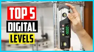 Top 5 Best Digital Levels Reviews In 2024