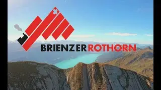Brienzer Rothorn - Swiss Mountains FPV