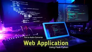 Text to Audio Converter Web App Using Flask Python || Flask Development Tutorial