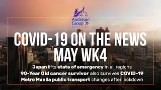 COVID 19 On the News | May 2020 Wk4