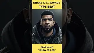 【Drake X 21 Savage Type Beat】Know It's On ⚠️  🎹  #draketypebeat #21savagetypebeat