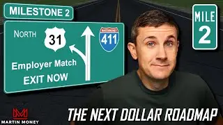 The Next Dollar Roadmap to Financial Independence - #2: Maximizing Employer Matching Contributions