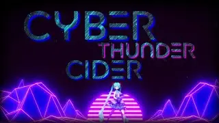 【MMD】Ｃｙｂｅｒ　Ｔｈｕｎｄｅｒ　Ｃｉｄｅｒ (+ Stage dl)