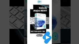 ⚫️ SECTION BOX / CAJA DE SECCIÓN ✅ Atajos REVIT 2024