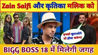 Zain saifi और kritika Malik की bigg Boss 18 में confirm Entry | Bigg Boss OTT 18 Contestant list |