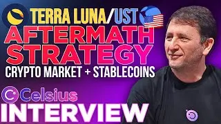 Celsius interview | Luna/UST Aftermath on Crypto Markets & Stablecoins