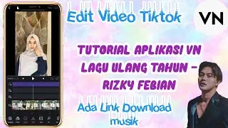 TUTORIAL VN LAGU ULANG TAHUN - RIZKY FEBIAN