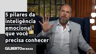Como desenvolver inteligência emocional? 5 pilares essenciais