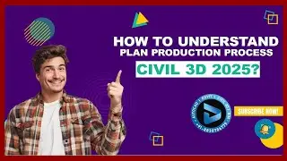 How to Understand Plan Production Process in Civil 3D? || Dynamic Design Creations