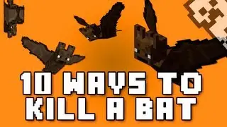 10 Ways to Kill a Bat in Minecraft