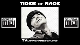 TVdinnermasterchef - Tides of Rage (MIDI)