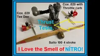 NITRO R/C engines. Thrust test of Saito 100 4 stroke & Cox 020 Tee Dee. Saito Disassembly & why.