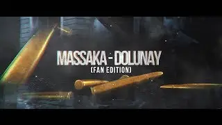 Massaka -  Dolunay ( Fan Edition )