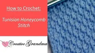 HOW TO CROCHET THE TUNISIAN HONEYCOMB STITCH