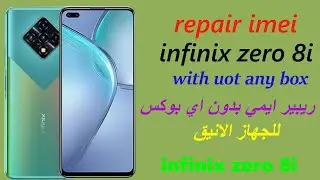 repair imei infinix zero 8i without box