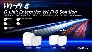 D-Link Nuclias Enterprise Wi-Fi 6 Solution