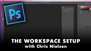 PS - Chapter 2 - Setting Up your Photoshop Workspace