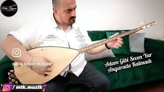 MTK - ADAM GİBİ SEVEN YAR, ANGARADA KALMADI