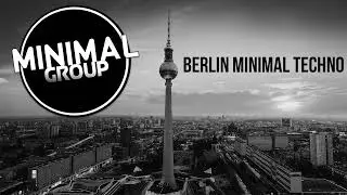WELCOME TO GERMANY 2019 BERLIN MINIMAL TECHNO MIX