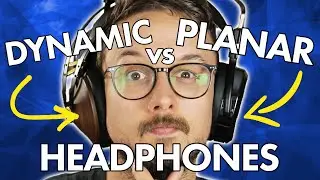 Are You Choosing The Right Headphones? | Dynamic vs Planar Headphones