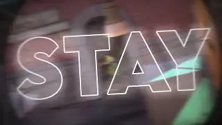 STAY 💔